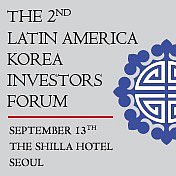 Latin America Korea Investors Forum (LA-KIF)