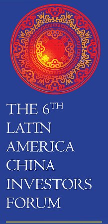 The 6th Latin America China Investors Forum