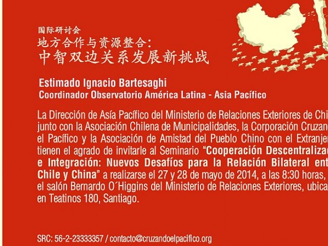 Seminario Cooperaci&oacute;n Descentralizada e Integraci&oacute;n: Nuevos Desafios para la Relaci&oacute;n bilateral entre Chile y China