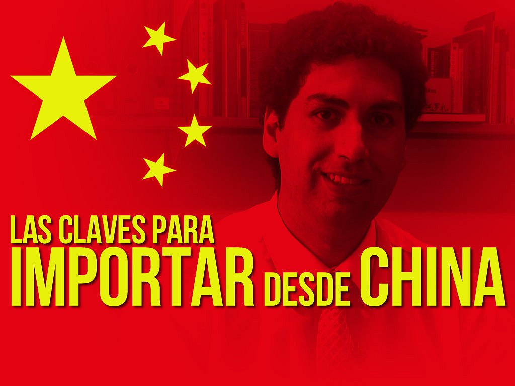 Claves para importar desde China: La elecci&oacute;n del producto y consejos para hacer crecer el emprendimiento