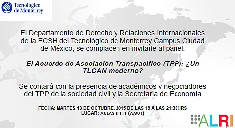 El Acuerdo de Asociaci&oacute;n Transpac&iacute;fico (TPP): &iquest;Un TLCAN moderno?