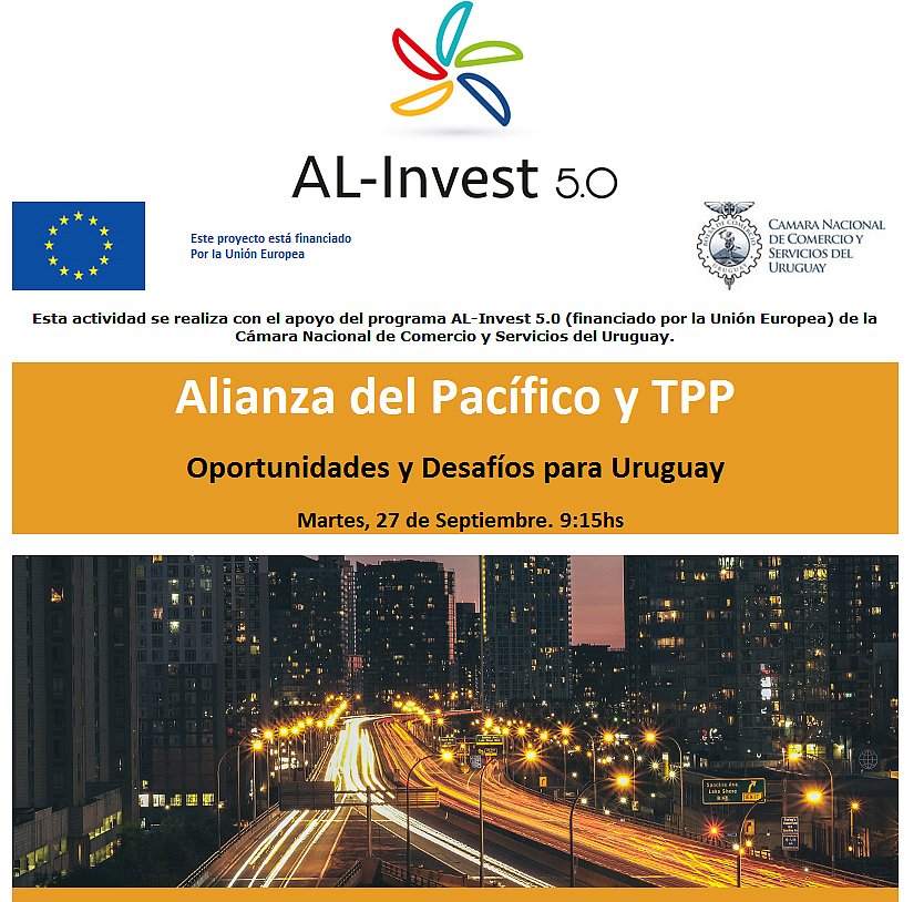 Alianza del Pac&iacute;fico y TPP: Oportunidades y desaf&iacute;os para Uruguay