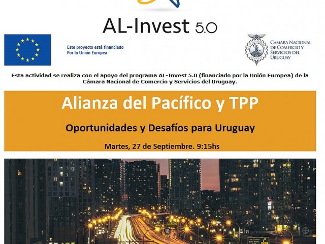 Alianza del Pac&iacute;fico y TPP: Oportunidades y desaf&iacute;os para Uruguay
