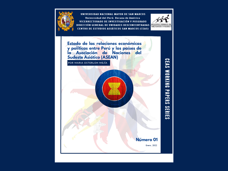 Estado de las Relaciones Econ&oacute;micas y Pol&iacute;ticas entre Per&uacute; y los pa&iacute;ses de la Asociaci&oacute;n de Naciones del Sudeste Asi&aacute;tico (ASEAN)