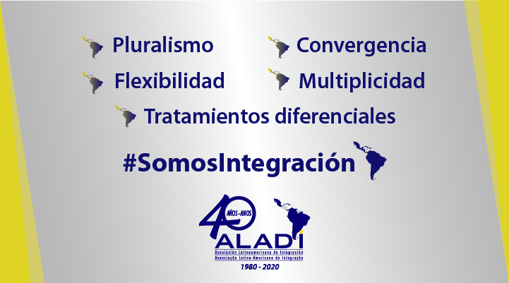 ALADI: 40 a&ntilde;os de Integraci&oacute;n Latinoamericana