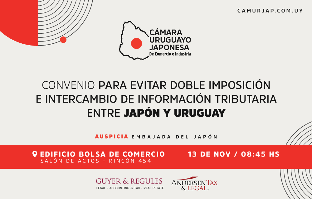 CONVENIO PARA EVITAR DOBLE IMPOSICI&Oacute;N E INTERCAMBIO DE INFORMACI&Oacute;N TRIBUTARIA ENTRE JAP&Oacute;N Y URUGUAY
