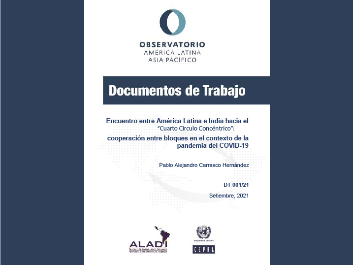 Encuentro entre Am&eacute;rica Latina e India hacia el &ldquo;Cuarto Circulo Conc&eacute;ntrico&rdquo;: cooperaci&oacute;n entre bloques en el contexto de la pandemia del COVID-19